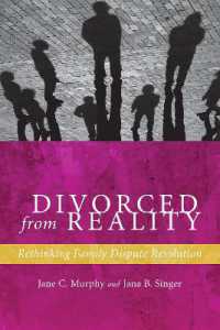 Divorced from Reality : Rethinking Family Dispute Resolution (Families, Law, and Society)