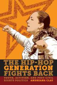 The Hip-Hop Generation Fights Back : Youth, Activism and Post-Civil Rights Politics