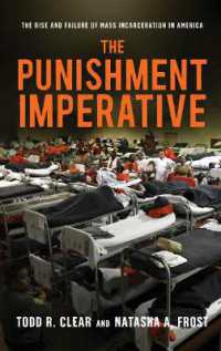 アメリカに見る大量投獄の成果と失敗<br>The Punishment Imperative : The Rise and Failure of Mass Incarceration in America