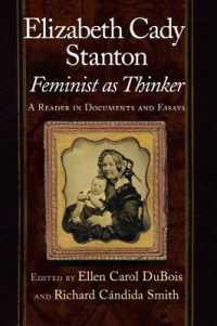 Ｅ．Ｃ．スタントンの思想<br>Elizabeth Cady Stanton, Feminist as Thinker : A Reader in Documents and Essays