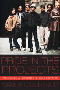 Pride in the Projects : Teens Building Identities in Urban Contexts (Qualitative Studies in Psychology)