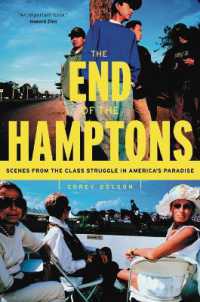 The End of the Hamptons : Scenes from the Class Struggle in America's Paradise