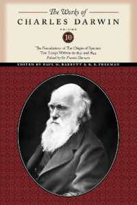 The Works of Charles Darwin, Volume 10 : The Foundations of the Origin of the Species: Two Essays Written in 1842 and 1844 (The Works of Charles Darwin)