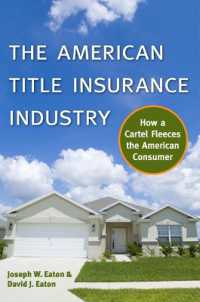 アメリカの権原保険産業<br>The American Title Insurance Industry : How a Cartel Fleeces the American Consumer