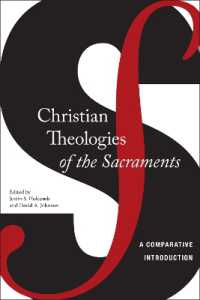 Christian Theologies of the Sacraments : A Comparative Introduction