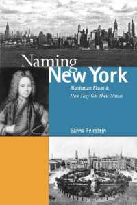 Naming New York : Manhattan Places and How They Got Their Names
