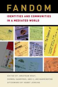 ファン：アイデンティティとコミュニティ<br>Fandom : Identities and Communities in a Mediated World