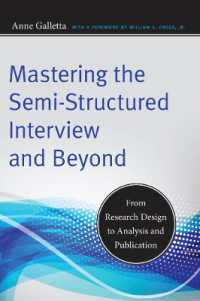 Mastering the Semi-Structured Interview and Beyond : From Research Design to Analysis and Publication (Qualitative Studies in Psychology)