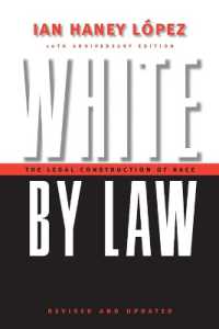 White by Law 10th Anniversary Edition : The Legal Construction of Race (Critical America) （2ND）
