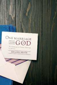 アメリカにみる結婚促進キャンペーン<br>One Marriage under God : The Campaign to Promote Marriage in America (Intersections)