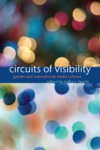 ジェンダーとトランスナショナルなメディア文化<br>Circuits of Visibility : Gender and Transnational Media Cultures (Critical Cultural Communication)