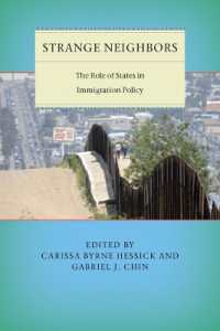 Strange Neighbors : The Role of States in Immigration Policy (Citizenship and Migration in the Americas)