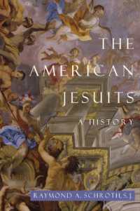 アメリカ・イエズス会史<br>The American Jesuits : A History