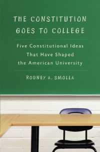 合衆国憲法の理念とアメリカの大学<br>The Constitution Goes to College : Five Constitutional Ideas That Have Shaped the American University