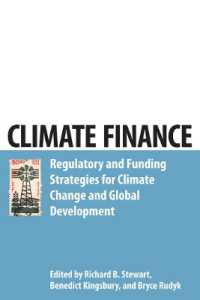 気候変動対策としての金融措置<br>Climate Finance : Regulatory and Funding Strategies for Climate Change and Global Development
