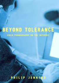 Beyond Tolerance : Child Pornography on the Internet