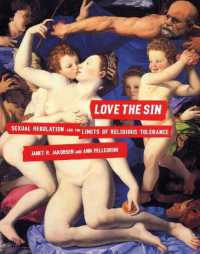 Love the Sin : Sexual Regulation and the Limits of Religious Tolerance (Sexual Cultures)