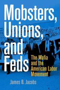 アメリカ労働運動史とマフィア<br>Mobsters, Unions, and Feds : The Mafia and the American Labor Movement