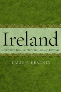 アイルランド：試練にさらされたナショナリズムと歴史の観念<br>Ireland : Contested Ideas of Nationalism and History