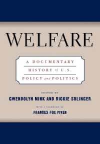 米国の福祉政策：資料史<br>Welfare : A Documentary History of U.S. Policy and Politics
