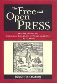 アメリカにおける報道の自由の起源<br>The Free and Open Press : The Founding of American Democratic Press Liberty