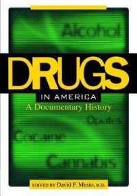 アメリカの薬物：歴史読本<br>Drugs in America : A Documentary History