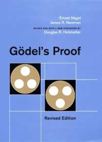 『ゲ－デルは何を証明したか』（原書）刊行５０周年記念版<br>Gödel's Proof