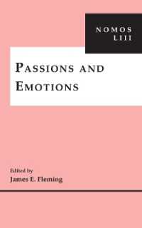 Passions and Emotions : NOMOS LIII (Nomos - American Society for Political and Legal Philosophy)