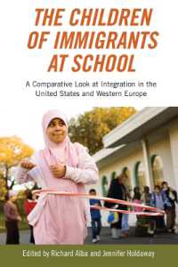 移民の児童と学校：欧米の比較研究<br>The Children of Immigrants at School : A Comparative Look at Integration in the United States and Western Europe