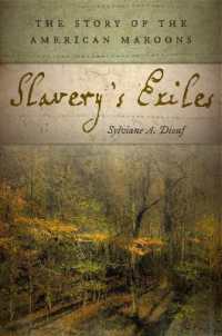 Slavery's Exiles : The Story of the American Maroons