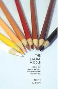 The Racial Middle : Latinos and Asian Americans Living Beyond the Racial Divide
