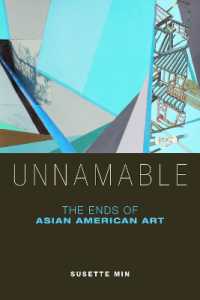 Unnamable : The Ends of Asian American Art