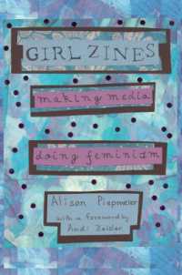 『ガール・ジン―「フェミニズムする」少女たちの参加型メディア』（原書）<br>Girl Zines : Making Media, Doing Feminism