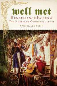 Well Met : Renaissance Faires and the American Counterculture