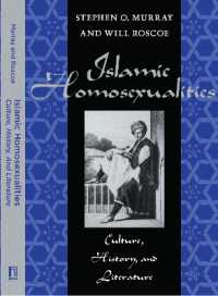 Islamic Homosexualities : Culture, History, and Literature