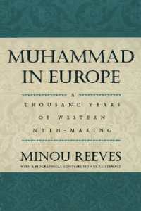 Muhammad in Europe : A Thousand Years of Western Myth-Making