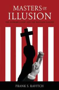 米国最高裁と憲法上の宗教の自由<br>Masters of Illusion : The Supreme Court and the Religion Clauses