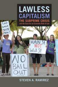 資本主義の無法：サブプライム危機と経済的な法の支配の必要性<br>Lawless Capitalism : The Subprime Crisis and the Case for an Economic Rule of Law