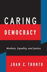 『ケアリング・デモクラシー：市場、平等、正義』（原書）<br>Caring Democracy : Markets, Equality, and Justice