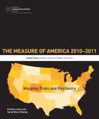 アメリカの測定：アメリカの人間開発報告2010-2011<br>The Measure of America, 2010-2011 : Mapping Risks and Resilience (Social Science Research Council)