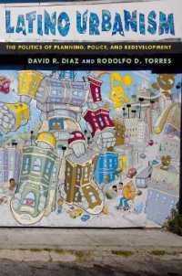Latino Urbanism : The Politics of Planning, Policy and Redevelopment