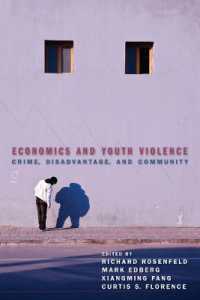 経済的条件と若者の暴力<br>Economics and Youth Violence : Crime, Disadvantage, and Community