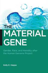 ヒト・ゲノム以降のジェンダー、人種と遺伝<br>The Material Gene : Gender, Race, and Heredity after the Human Genome Project (Biopolitics)