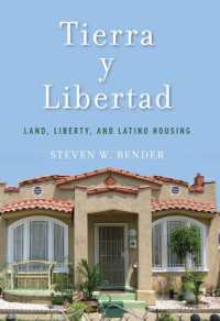 Tierra Y Libertad : Land, Liberty, and Latino Housing (Citizenship and Migration in the Americas)