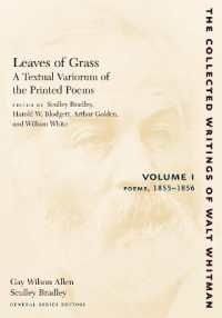 Leaves of Grass, a Textual Variorum of the Printed Poems: Volume I: Poems : 1855-1856 (The Collected Writings of Walt Whitman)