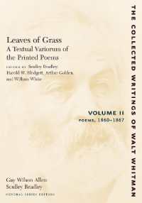Leaves of Grass, a Textual Variorum of the Printed Poems: Volume II: Poems : 1860-1867 (The Collected Writings of Walt Whitman)