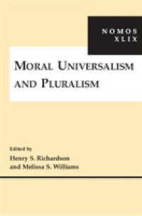 Moral Universalism and Pluralism : Nomos Xlix (Nomos)