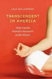 Transcendent in America : Hindu-Inspired Meditation Movements as New Religion (New and Alternative Religions)