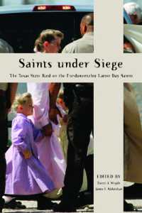Saints under Siege : The Texas State Raid on the Fundamentalist Latter Day Saints (New and Alternative Religions)
