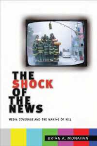 The Shock of the News : Media Coverage and the Making of 9/11